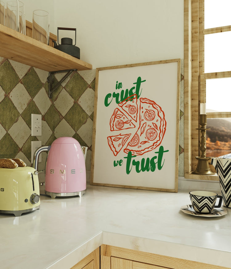 In Crust We Trust Food Wall Art