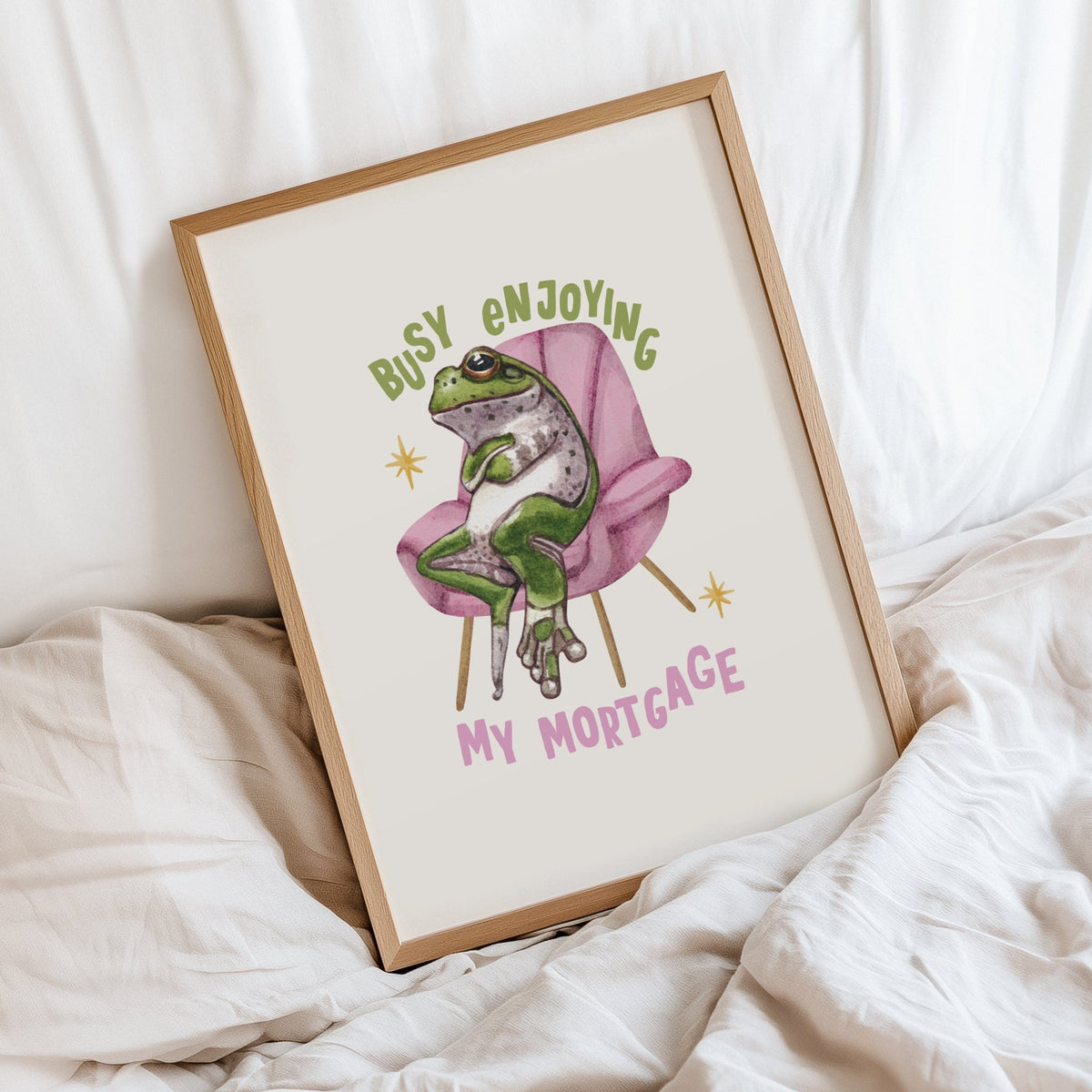 Busy Enjoying my Mortgage Frog Print