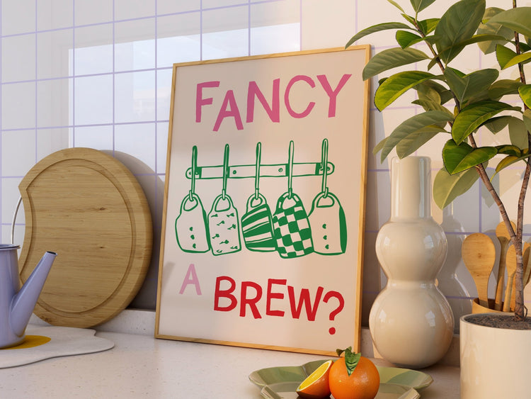 Fancy a Brew Kitchen Print