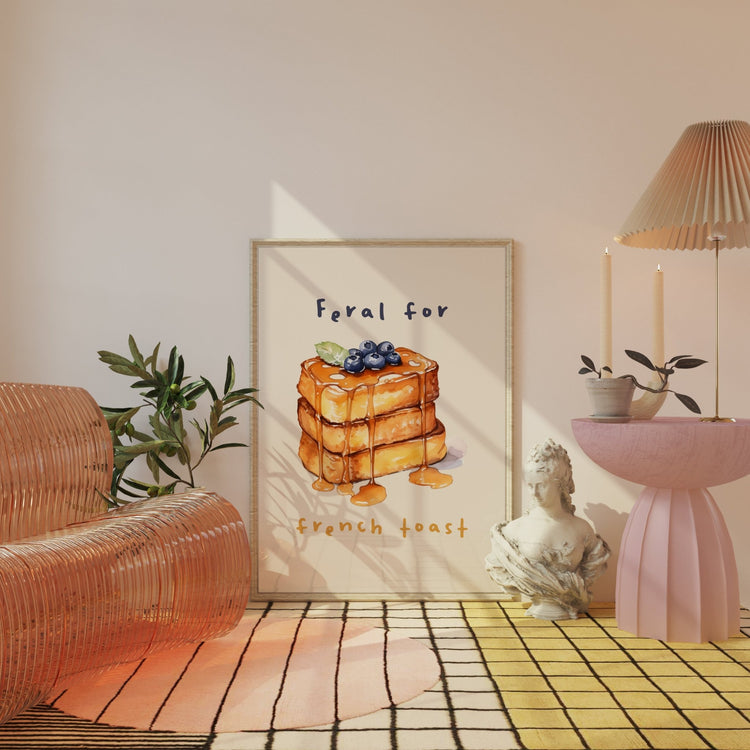 Feral for French Toast Print