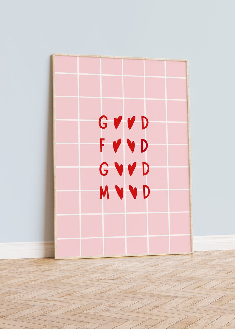 Good Food Good Mood Print