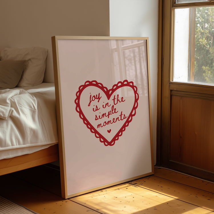 Joy is in the Simple Moments Print