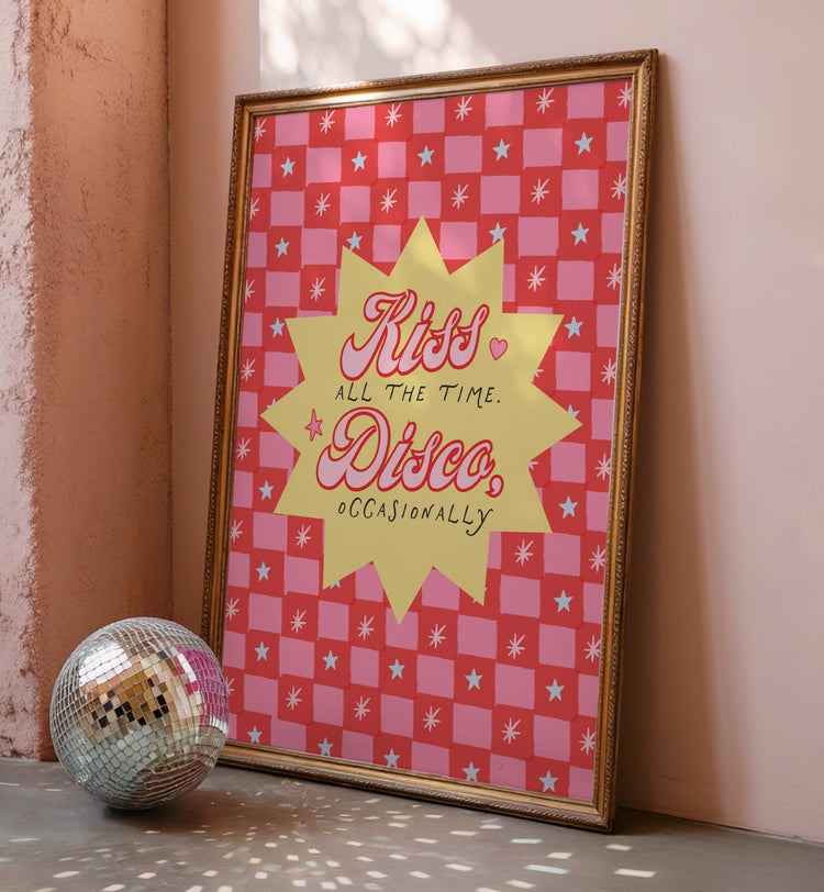 Kiss All The Time, Disco Occasionally Print next to a disco ball