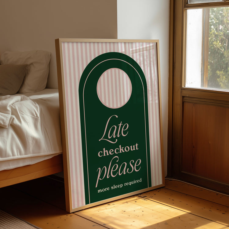 Late Checkout Bedroom Print