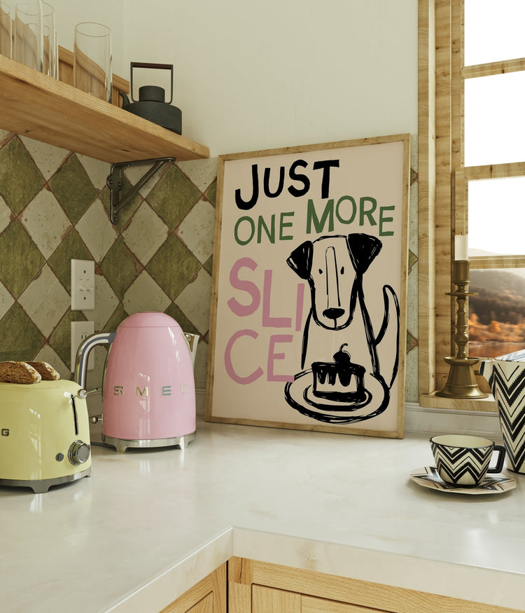 One More Slice Kitchen Print