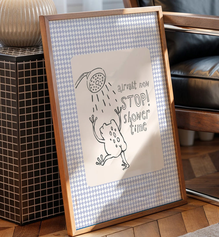 Stop Shower Time Bathroom Print funny typography wall art for modern bathrooms