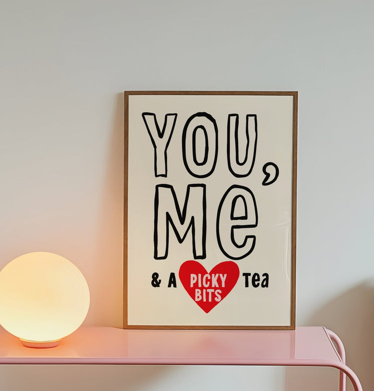 You, Me, Picky Bits Tea Print