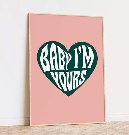 Baby I'm Yours Poster