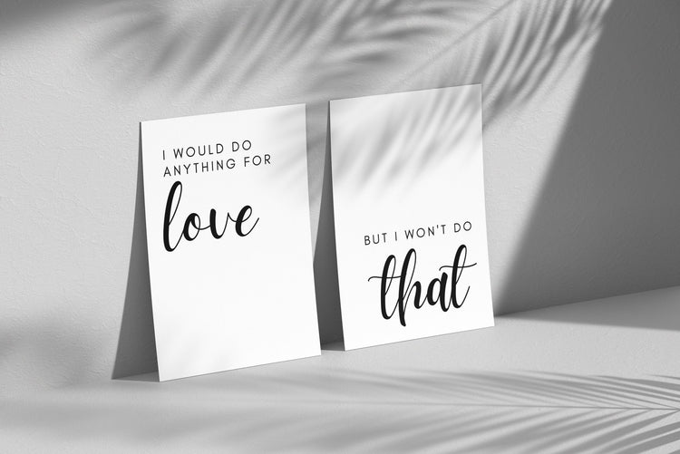 Do Anything For Love Behind Bed Wall Décor Set of 2 Quotes