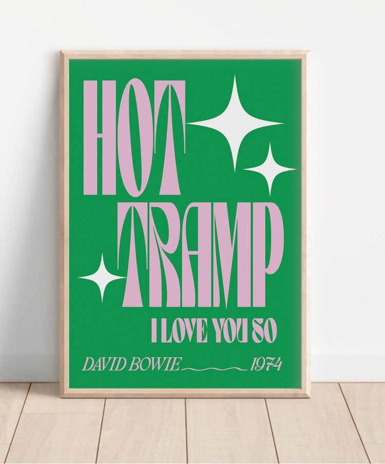 Hot Tramp Lyrics Inspired Print