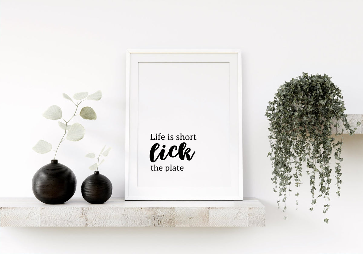 Life's Short, Lick The Plate Witty Kitchen Wall Quote