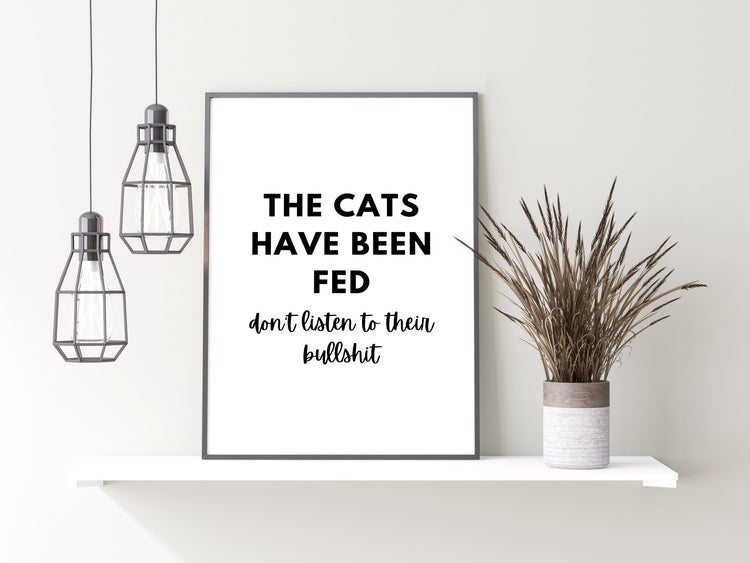 The Cats Have Been Fed Poster