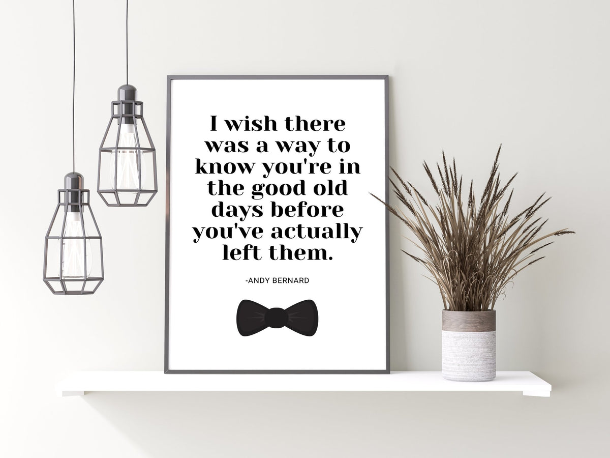Andy Bernard Quote- The US Office Print