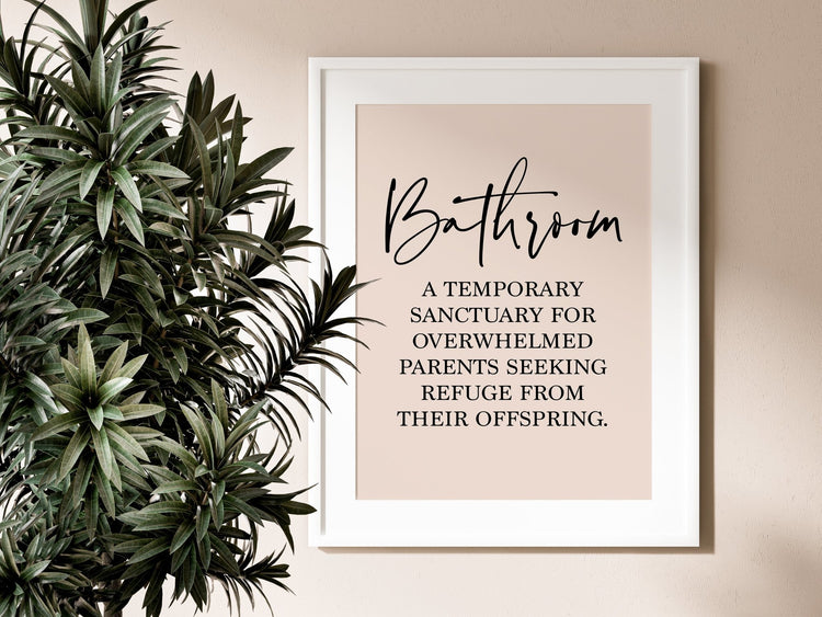 Bathroom Sanctuary Quote Print Funny