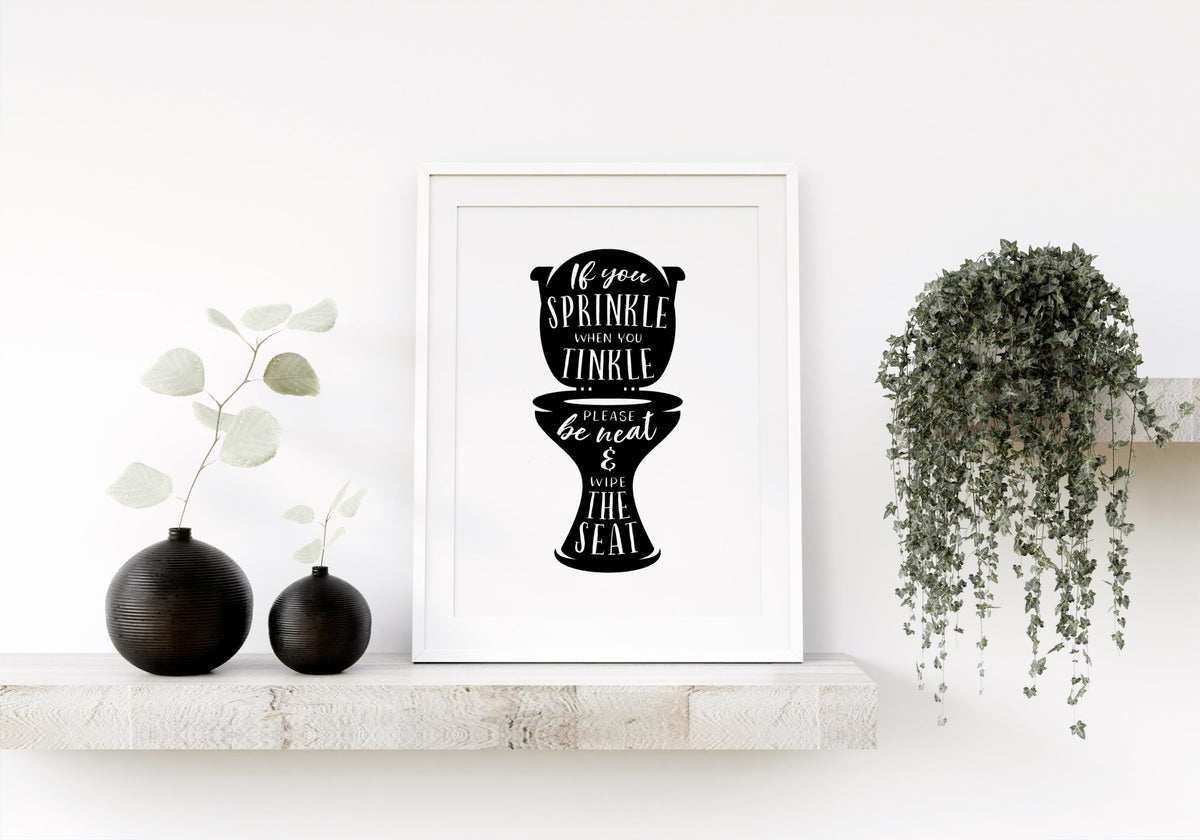 If You Sprinkle Funny Toilet Poster