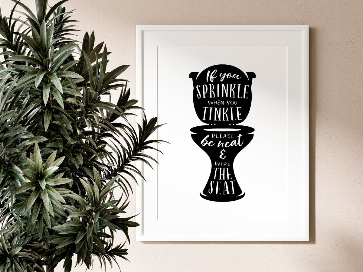 If You Sprinkle Funny Toilet Poster