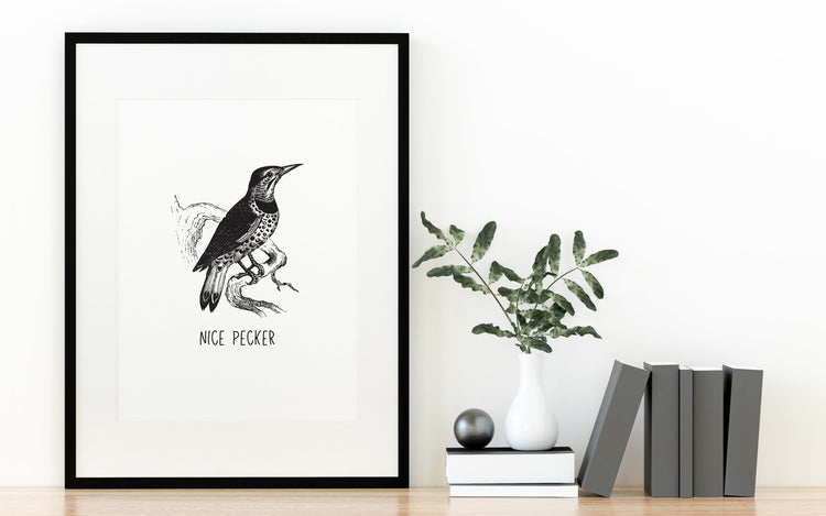 Nice Pecker Print
