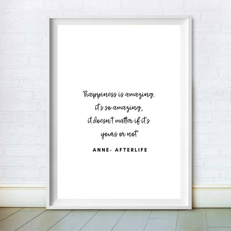Afterlife Quote Print
