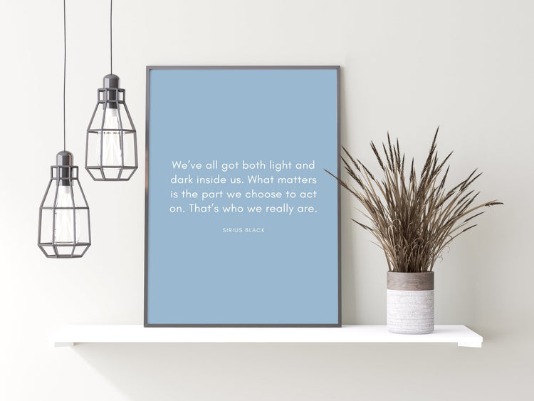 Sirius Black Quote Print