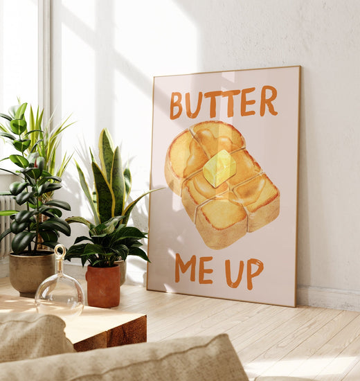 Butter Me Up Toast Poster