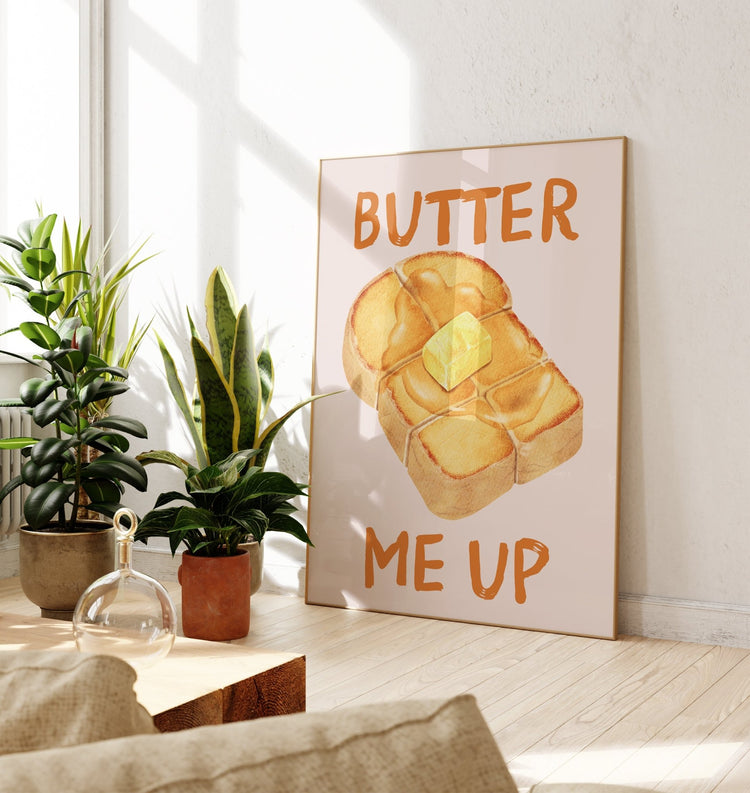 Butter Me Up Toast Poster