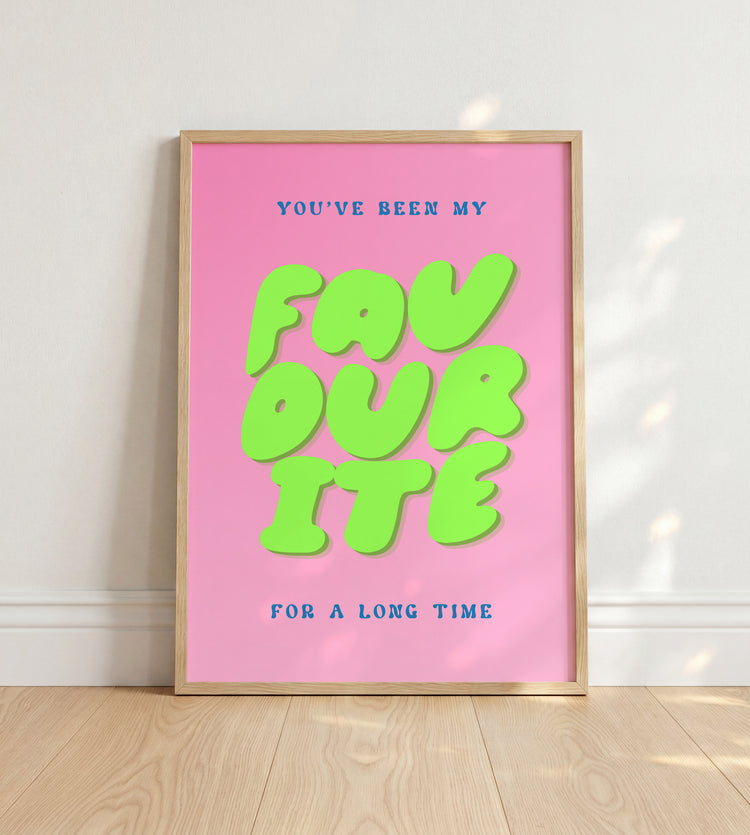 Favourite For A Long Time Print
