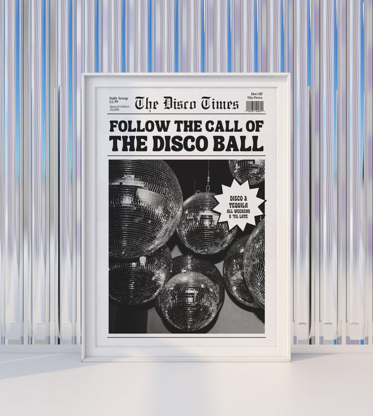 Follow The Call of The Disco Ball Poster