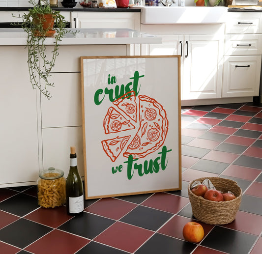 In Crust We Trust Food Art Print