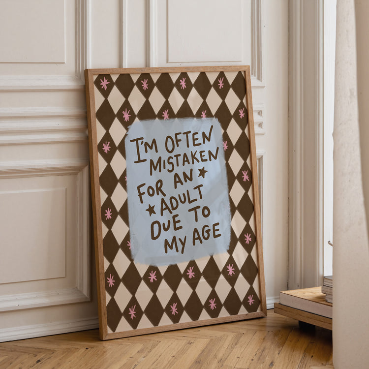 Mistaken For An Adult Print