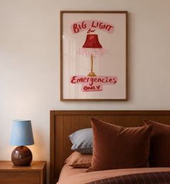 Big Light for Emergencies Only Print