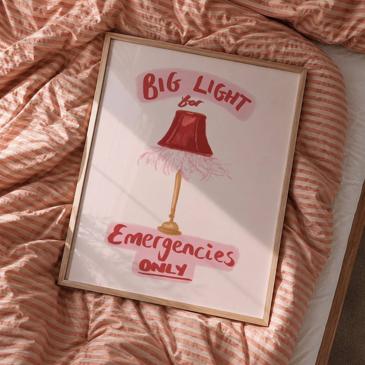 Big Light for Emergencies Only Print