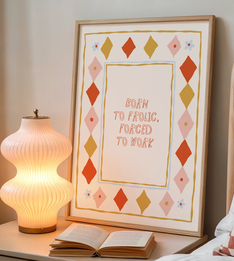 Typography quote print on premium matte paper with vibrant colours