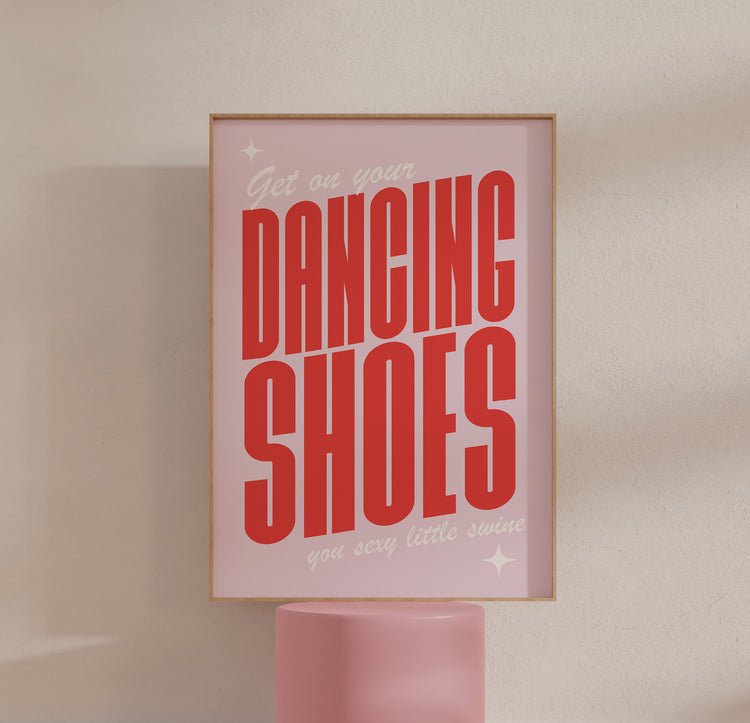 Dancing Shoes Typography Print