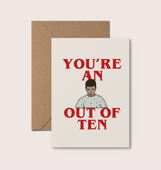 Eleven out of 10 Valentine's Card