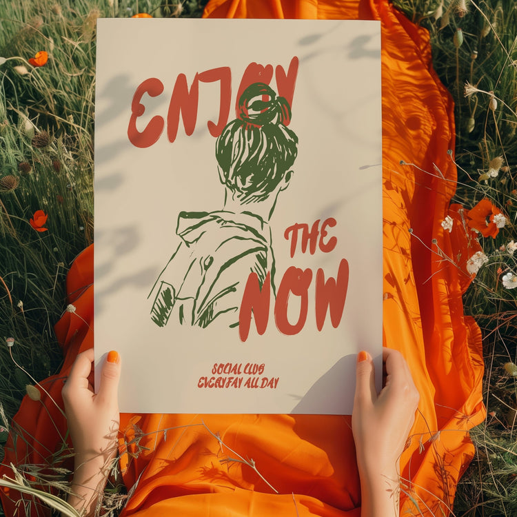 Enjoy the Now Quote Print