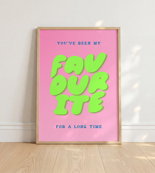 Favourite For A Long Time Print