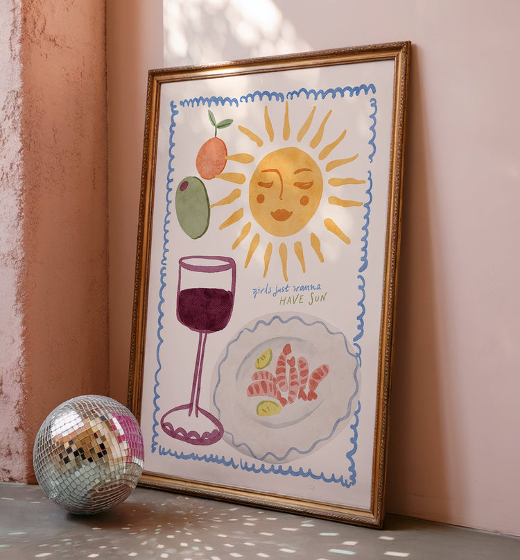 Girls Just Wanna Have Sun Print printed on premium 230gsm matte paper