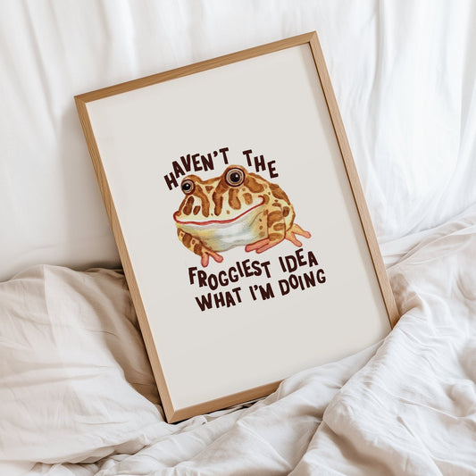 Haven't the Froggiest Idea Frog Print