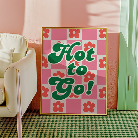 Hot to Go Retro Print