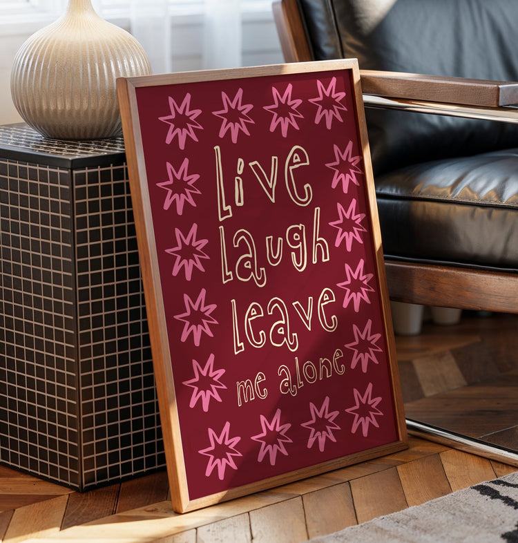 Funny quote wall art printed on premium 230gsm matte paper