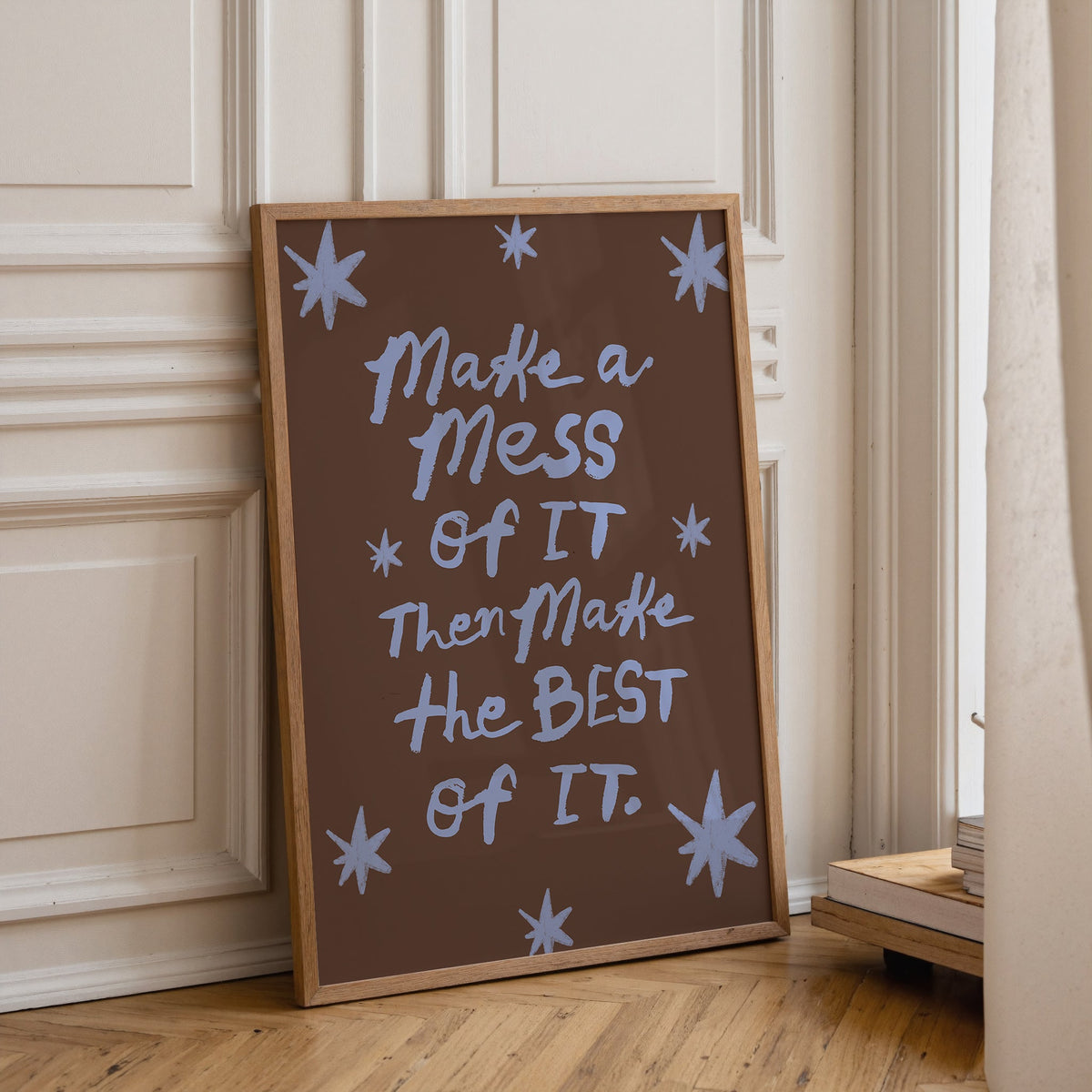Make A Mess of It Print