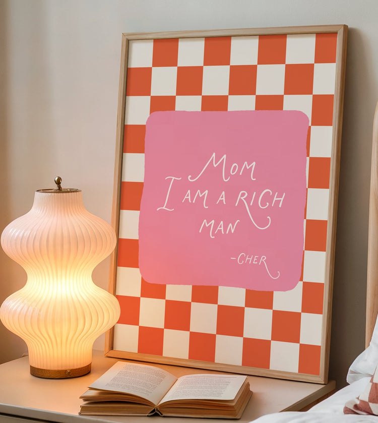 Close-up of Mom I Am a Rich Man Quote Print on premium 300gsm matte paper