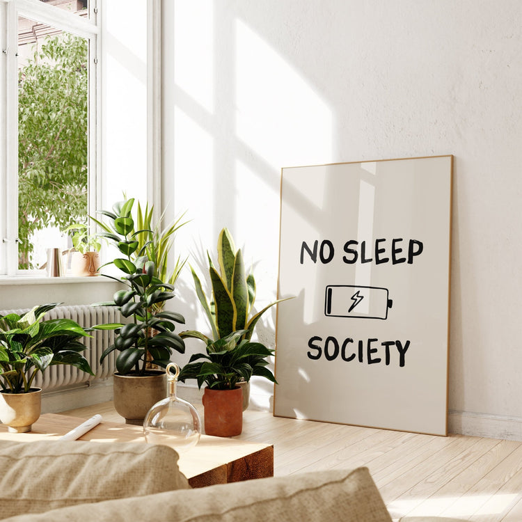 No Sleep Society Print