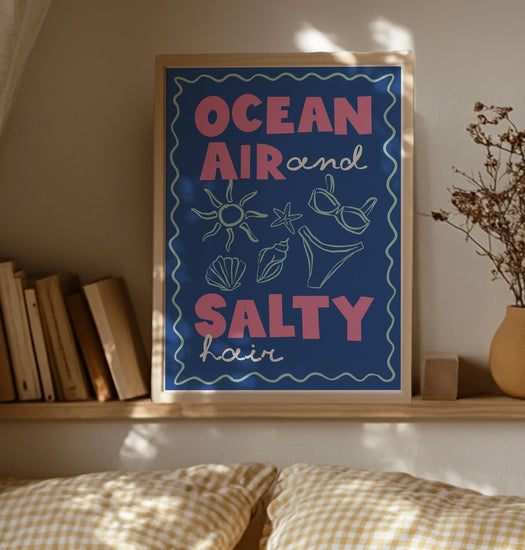 Ocean Air & Salty Hair Print