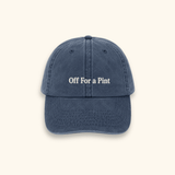 Off For A Pint embroidered 100% cotton slogan cap with adjustable vintage-style fit