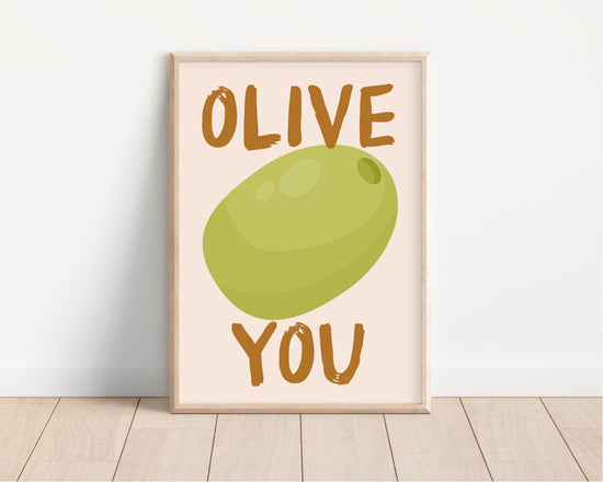 Olive You Kitchen Print