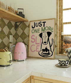 One More Slice Kitchen Print
