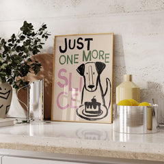 One More Slice Kitchen Print