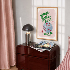 Roll with It Print