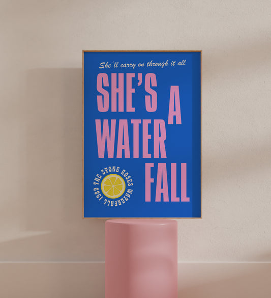 She's A Waterfall Stone Roses Inspired Poster